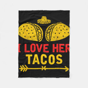 I Love Her Tacos Couple Shirt Cinco De Mayo Fleece Blanket