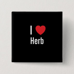 I love Herb 15 Cm Square Badge