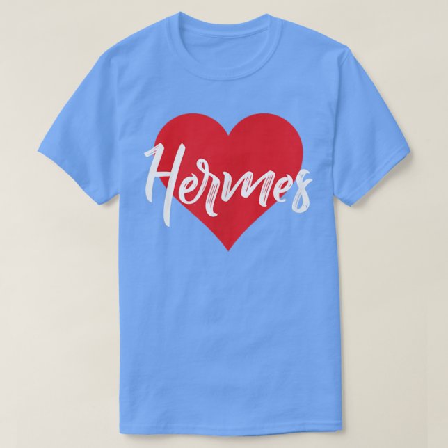 I Love Hermes First Name Tshirt I Heart Named  (Design Front)
