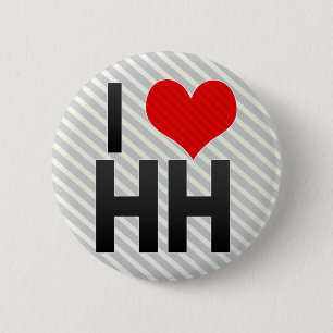 I Love HH 6 Cm Round Badge