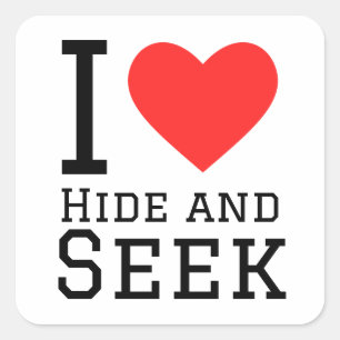 I love hide and seek  square sticker