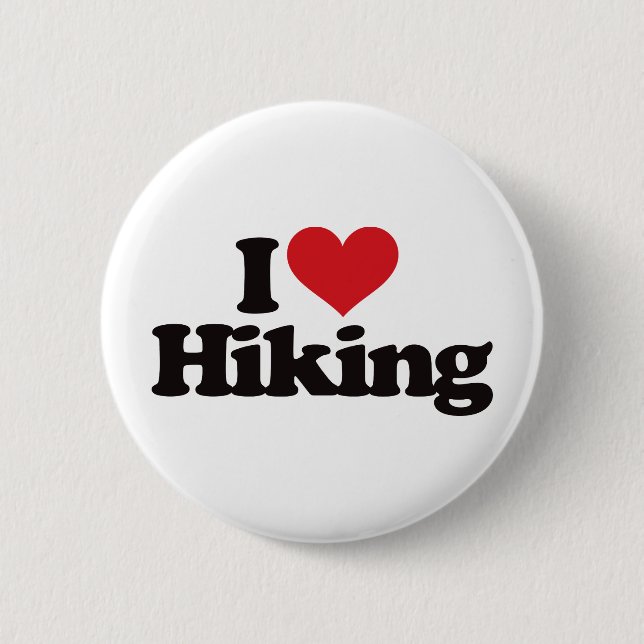 I Love Hiking 6 Cm Round Badge (Front)