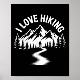 I Love Hiking Adventure Mountain Scene Poster