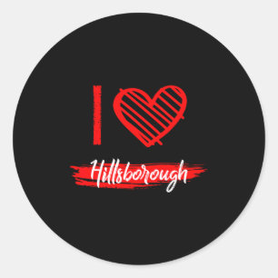 I Love Hillsborough I Heart Hillsborough Classic Round Sticker