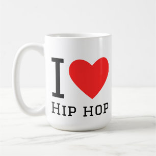 I love hip hop coffee mug