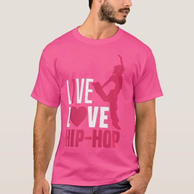 I Love Hip Hop Dance Breakdace Breakdancer Funny H T-Shirt (Front)