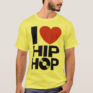 I Love Hip Hop T-Shirt