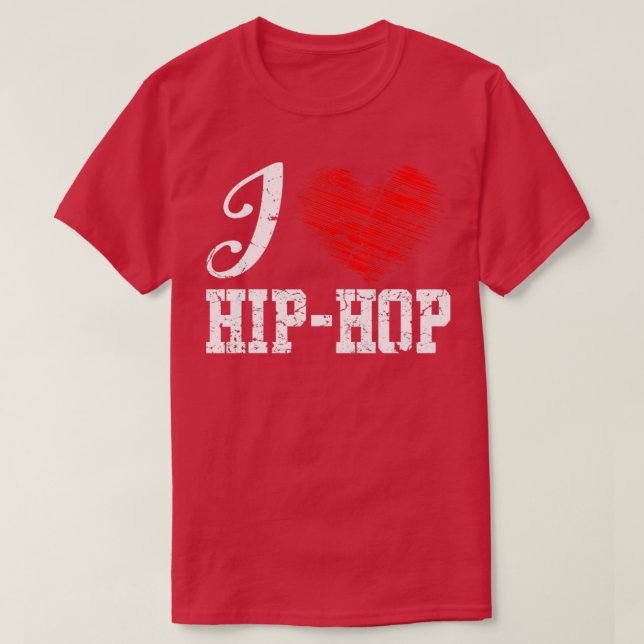I Love Hip Hop T-Shirt (Design Front)
