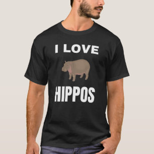 I love Hippos T-Shirt