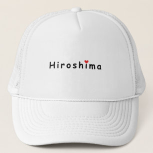 I love Hiroshima  Trucker Hat