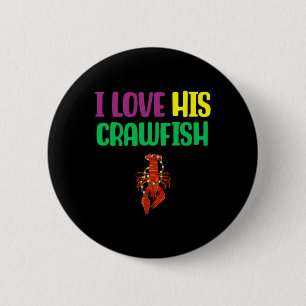 I Love His Crawfish Mardi Gras Matching Couple Gir 6 Cm Round Badge