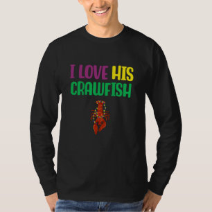 I Love His Crawfish Mardi Gras Matching Couple Gir T-Shirt