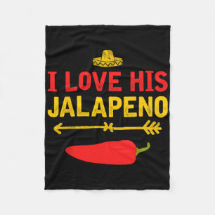 I Love His Jalapeno Matching Couple Cinco De Mayo  Fleece Blanket