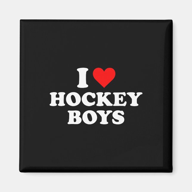 I Love Hockey Boys  Magnet (Front)