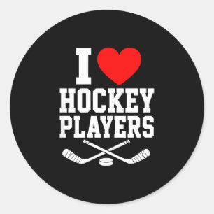 I love hockey players funny sports girl classic round sticker