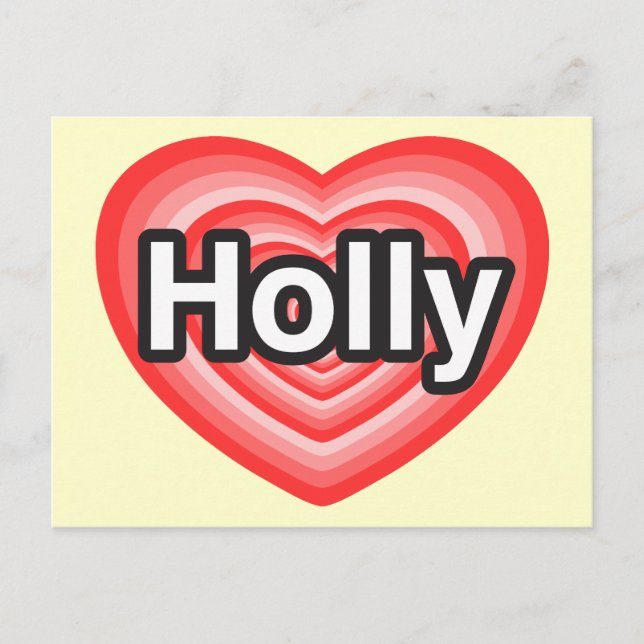 I love Holly. I love you Holly. Heart Postcard (Front)