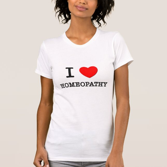 I Love Homaeopathy T-Shirt (Front)