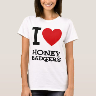 I Love Honey Badgers T-Shirt