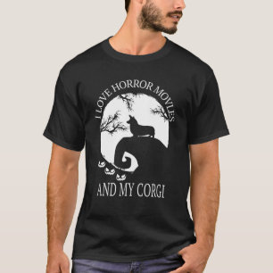 I Love Horror Movies And My Corgi Funny Corgi Hall T-Shirt