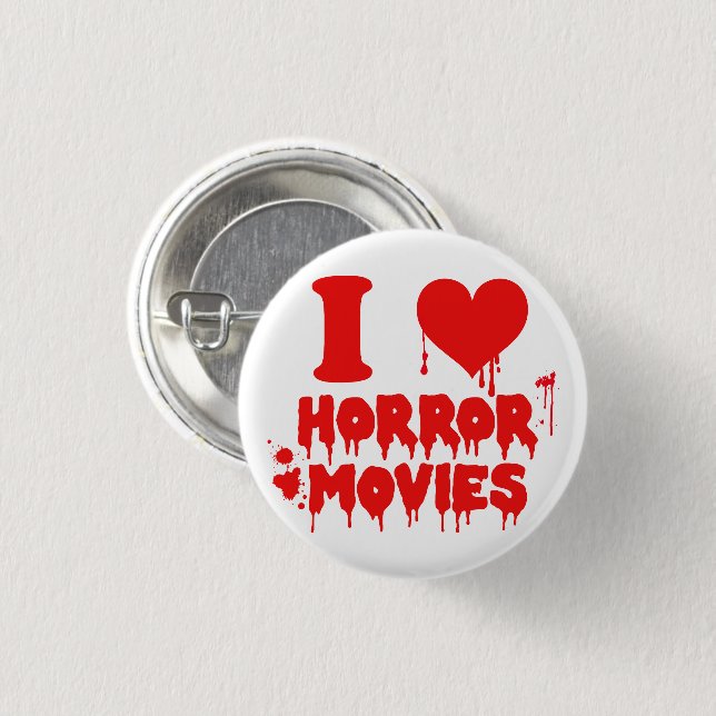 I Love Horror Movies Bloody Halloween 3 Cm Round Badge (Front & Back)