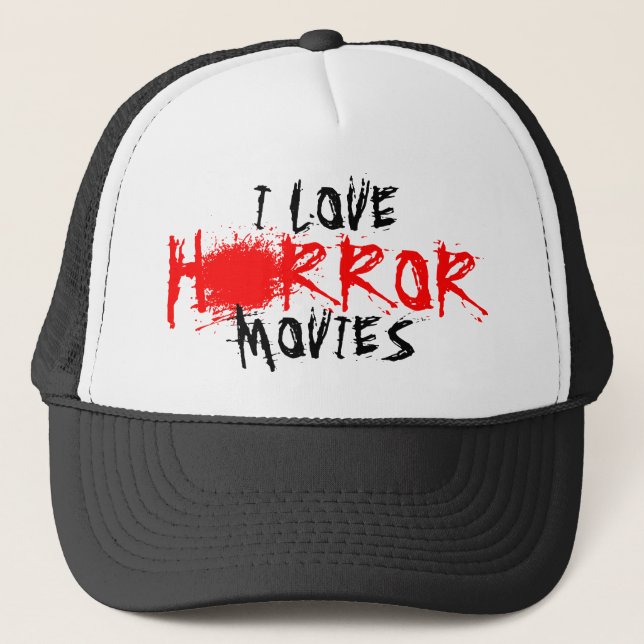 I love horror movies hat for film fans (Front)