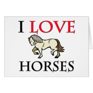 I Love Horses