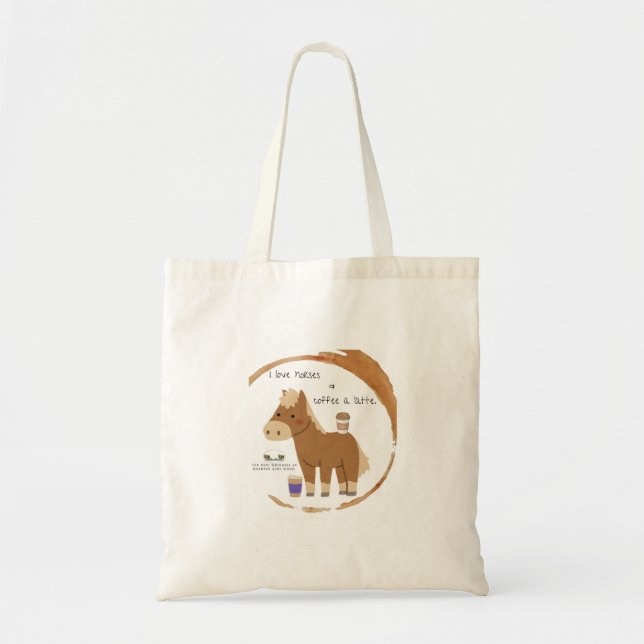 I Love Horses & Coffee a Latte Tote Bag (Front)