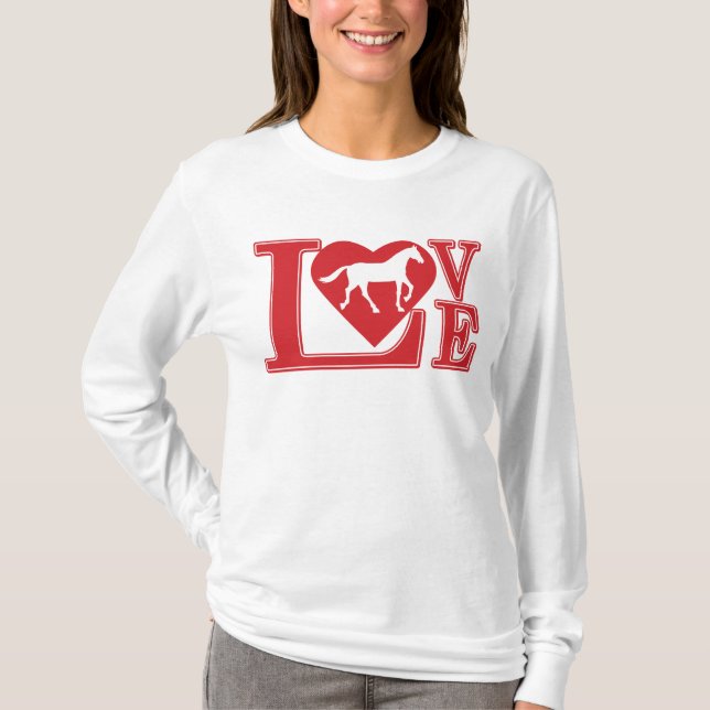 I love Horses, Horse Love, Horses,  T-Shirt (Front)