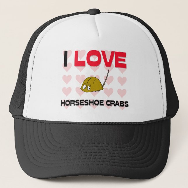 I Love Horseshoe Crabs Trucker Hat (Front)