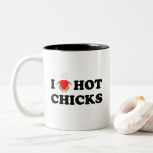 I Love Hot Chicks Office Humour Coffee Mug