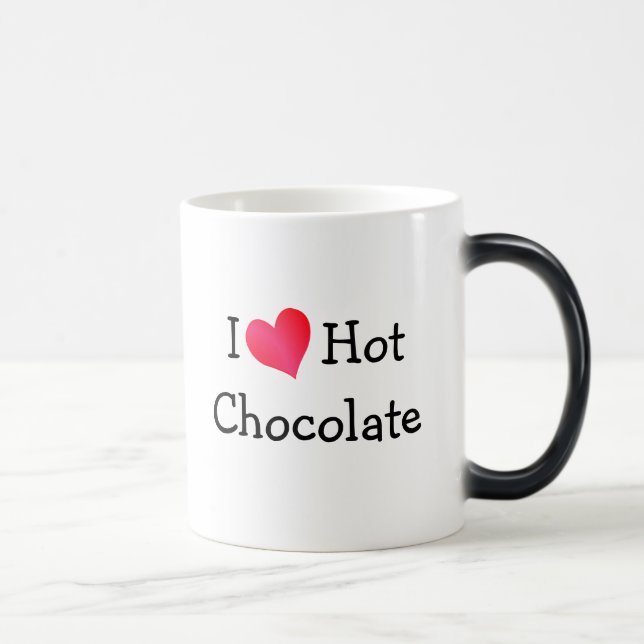 I Love Hot Chocolate Magic Mug (Right)