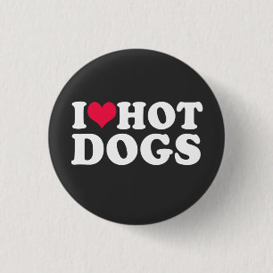 I Love Hot Dogs T-Shirt 3 Cm Round Badge
