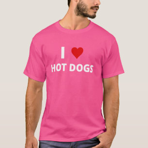 I Love Hot Dogs, With A Red Heart T-Shirt