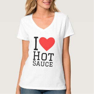 I love hot sauce T-Shirt