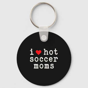 I Love Hot Soccer Moms Funny Love Red Heart Minima Key Ring