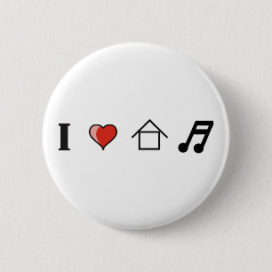 I Love House Music Club Clubbing 6 Cm Round Badge