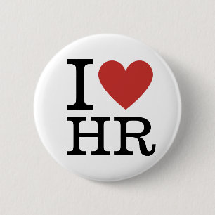 I ❤️ Love HR (HR Dep.) CUSTOMIZABLE 6 Cm Round Badge