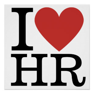 I ❤️ Love HR  - HR Department/Staff -  Poster