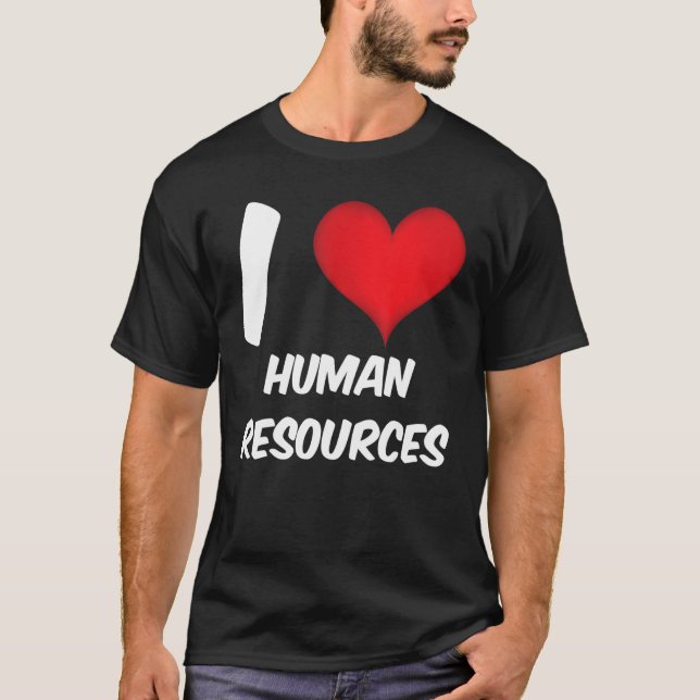 I love HR Red Heart Human Resources T-Shirt (Front)