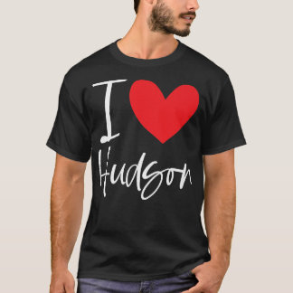 I Love Hudson Name Personalised Boy Man BFF Friend T-Shirt