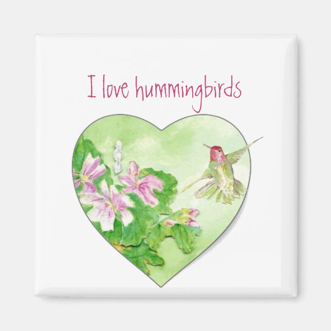 I love Hummingbirds, Bird Collection Magnet (Front)