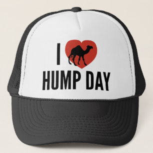I Love Hump Day Trucker Hat