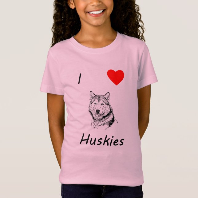 I Love Huskies T-Shirt (Front)