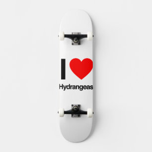 i love hydrangeas skateboard