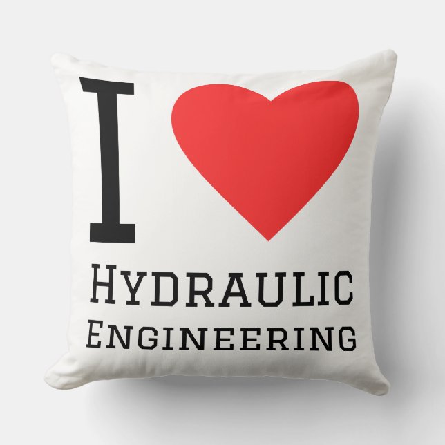 I love hydraulic engineering  cushion (Front)
