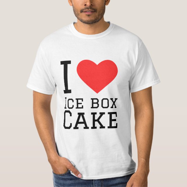 I love ice box cake  T-Shirt (Front)