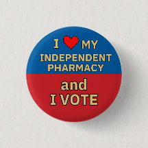 I Love Independent Pharmacy I Vote button