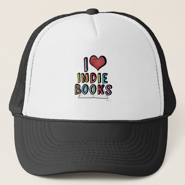 I Love Indie Books Classic Reading Slogan Trucker Hat (Front)