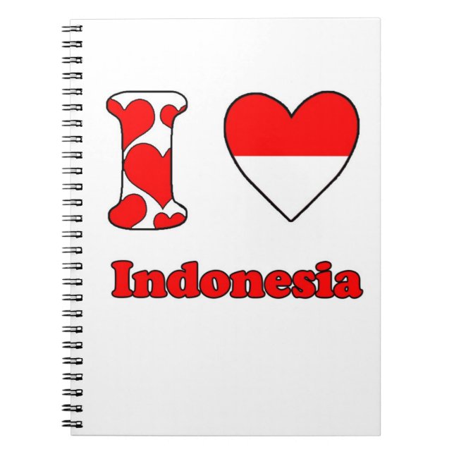 I love Indonesia Spiral Notebook (Front)