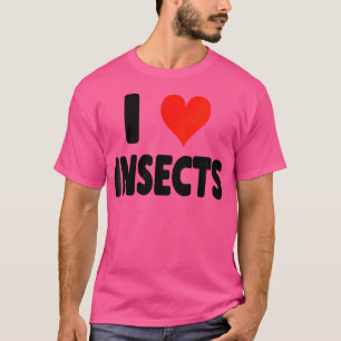 I Love Insects- Heart Bugs Spiders Grasshoppers Cr T-Shirt